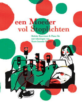 Een moeder vol stoplichten - Boek Beitske Bouwman (9085606799)