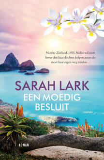 Een Moedig Besluit - Het Nieuwe Land - Sarah Lark