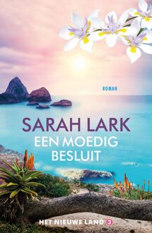 Een moedig besluit - Sarah Lark - ebook