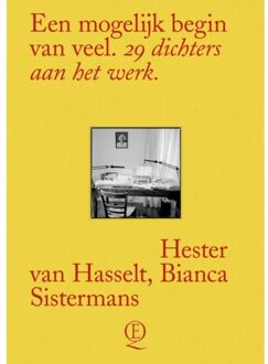 Een Mogelijk Begin Van Veel - Hester van Hasselt