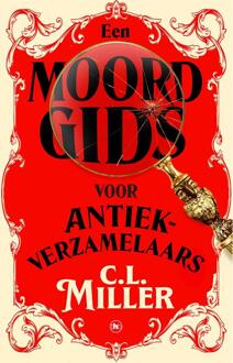 Een moordgids voor antiekverzamelaars -  C.L. Miller (ISBN: 9789044366884)