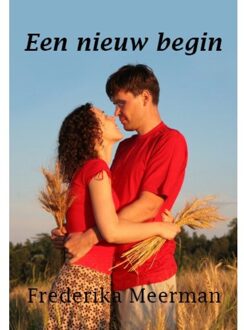 Een nieuw begin - Boek Frederika Meerman (9462600171)