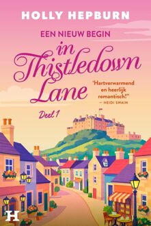 Een nieuw begin in Thistledown Lane - Holly Hepburn - ebook