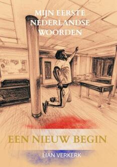 Een nieuw begin -  Lian Verkerk (ISBN: 9789465381305)