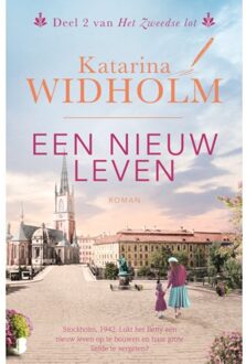 Een Nieuw Leven - Het Zweedse Lot - Katarina Widholm