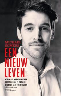 Een nieuw leven -  Michael Somers (ISBN: 9789464106732)