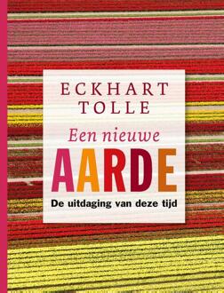 Een nieuwe aarde -  Eckhart Tolle (ISBN: 9789020221626)