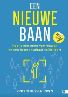 Een Nieuwe Baan - Hoe Dan? Serie - Vincent Kuyvenhoven