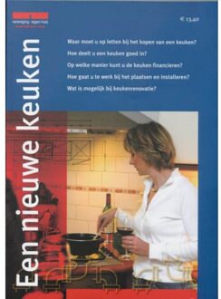 Een nieuwe keuken - Boek Vereniging Eigen Huis (9052411557)