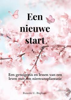 Een Nieuwe Start - Runette U. Bispham