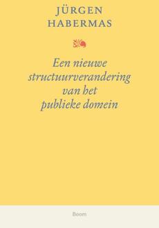 Een Nieuwe Structuurverandering Van Het Publieke Domein - Jürgen Habermas