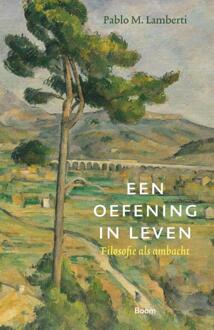 Een oefening in leven -  Pablo M. Lamberti (ISBN: 9789024452293)