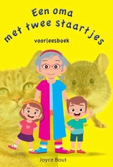 Een oma met twee staartjes -  Joyce Bout (ISBN: 9789059992474)