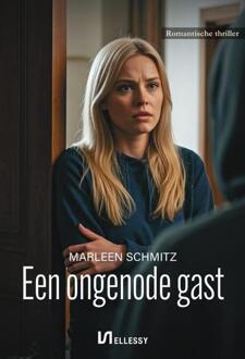 Een ongenode gast -  Marleeen Schmitz (ISBN: 9789464936612)