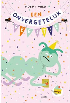 Een Onvergetelijk Feestje - Noemi Vola