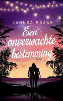 Een onverwachte bestemming -  Sandra Kraak (ISBN: 9789465014364)