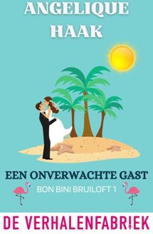 Een onverwachte gast - Angelique Haak - ebook