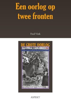 Een oorlog op twee fronten - Fred Vink - ebook