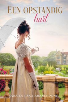 Een opstandig hart - Sara Kranendonk, Jiska Kranendonk - ebook
