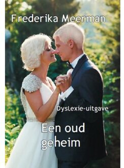 Een oud geheim - Dyslexie-uitgave - Boek Frederika Meerman (9462602131)