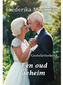 Een oud geheim - Groteletterboek - Boek Frederika Meerman (9462600902)