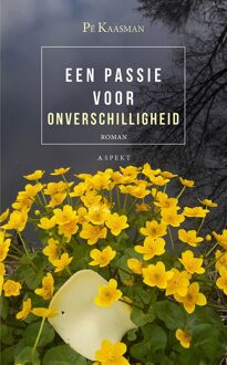 Een passie voor onverschilligheid - Pé Kaasman - ebook