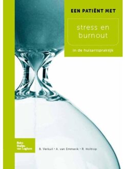 Een patient met stress en burnout - Boek Bart Verkuil (9031382604)