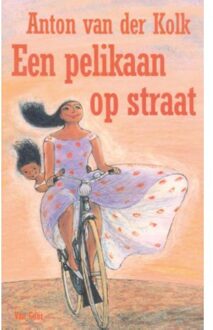 Een pelikaan op straat - Boek Anton van der Kolk (9000313260)