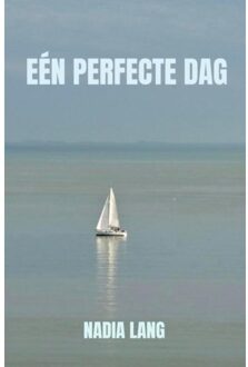 Eén Perfecte Dag - Nadia Lang