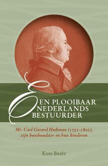 Een plooibaar Nederlands bestuurder -  C.P. Briët (ISBN: 9789464551808)