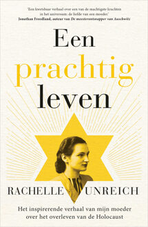 Een prachtig leven -  Rachelle Unreich (ISBN: 9789402774146)