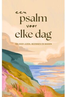 Een Psalm Voor Elke Dag - Diverse Auteurs
