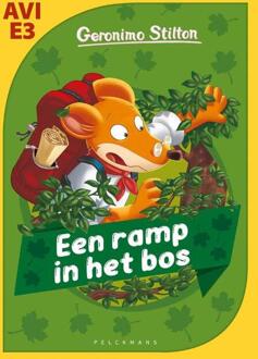 Een ramp in het bos (AVI E3) -  Geronimo Stilton (ISBN: 9789462349971)