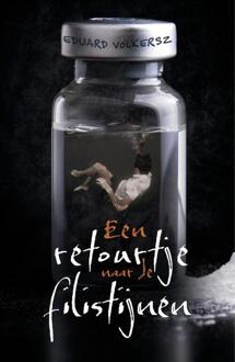 Een retourtje naar de filistijnen -  Eduard Volkersz (ISBN: 9789492783875)