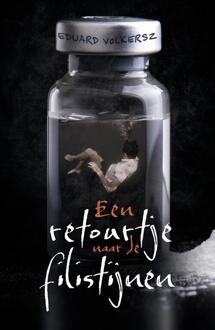 Een retourtje naar de filistijnen -  Eduard Volkersz (ISBN: 9789492783950)