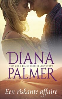 Een riskante affaire - eBook Diana Palmer (9402756205)