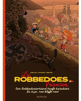 Een Robbedoesvriend Heeft Karakter. Ja Is Ja, Nee Blijft Nee! - De Robbedoesvrienden - Jean-David Morvan