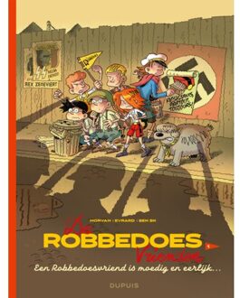 Een Robbedoesvriend Is Moedig En Eerlijk - De Robbedoesvrienden - Sc - Jean-David Morvan
