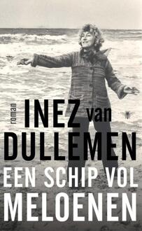 Een schip vol meloenen - Boek Inez van Dullemen (9023457854)