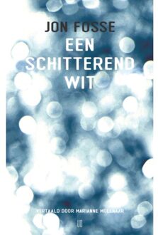 Een Schitterend Wit - Jon Fosse