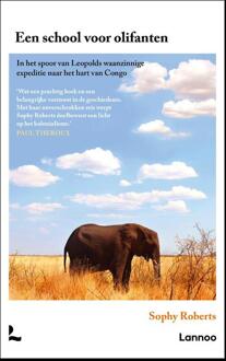Een school voor olifanten -  Sophy Roberts (ISBN: 9789059960152)