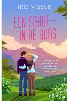 Een Schot In De Roos - Iris Visser