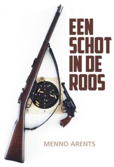 Een schot in de roos - (ISBN:9789463652599)
