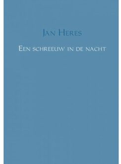 Een schreeuw in de nacht - Boek Jan Heres (9462544123)