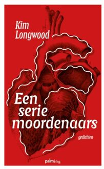 Een Serie Moordenaars - Kim Longwood