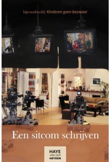 Een Sitcom Schrijven - Haye Van der Heyden