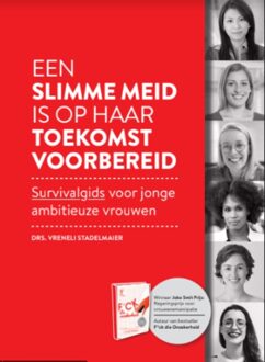 Een Slimme Meid Is Op Haar Toekomst Voorbereid - (ISBN:9789082503388)