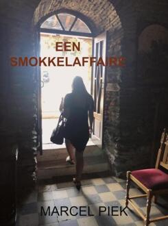 Een Smokkelaffaire - Marcel Piek