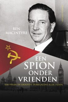 Een spion onder vrienden - eBook Ben Macintyre (9035142454)