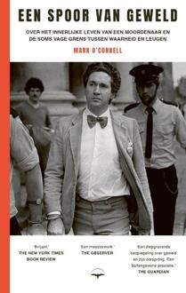 Een Spoor Van Geweld - Mark O'Connell